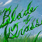 Травяной меч - Blade of Grass