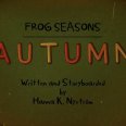 Сезоны лягушек - Осень