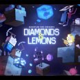 Алмазы и Лимоны - Diamonds & Lemons